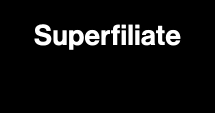 Superfiliate